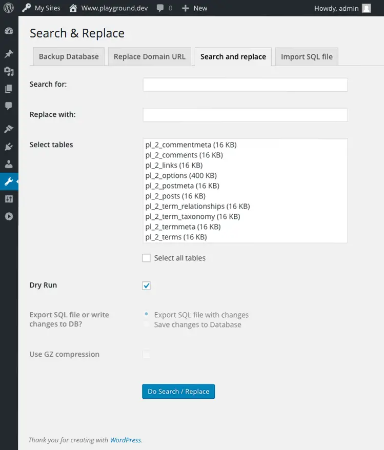 Wordpress - How to perform Search and Replace on whole Database (post, pages, wp_options) using WP plugins or MySQL tools