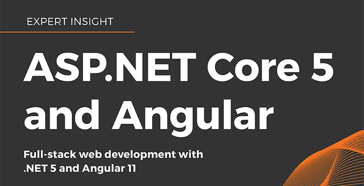 ASP.NET Core 5 and Angular - Fourth Edition