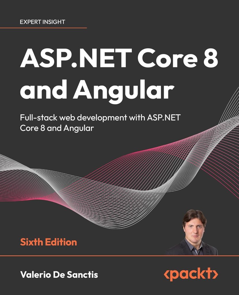 ASP.NET Core 8 and Angular - Sixth Edition