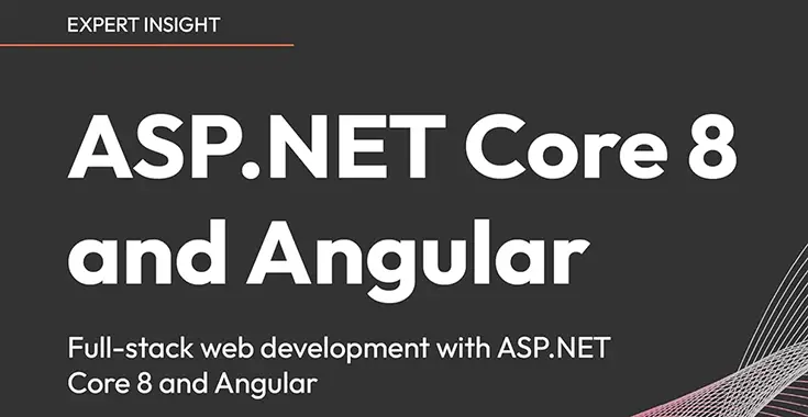ASP.NET Core 8 and Angular - Sixth Edition